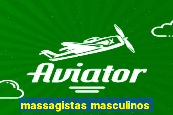 massagistas masculinos